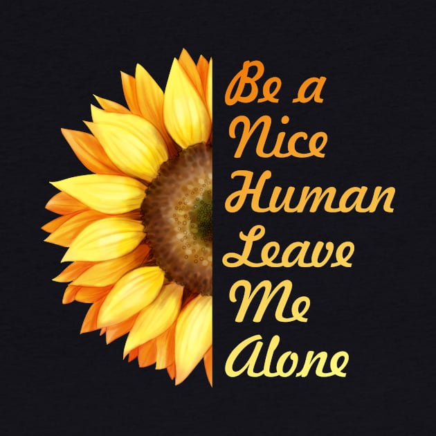 Be a nice human by MBNEWS